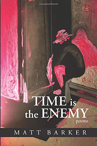 Time Is the Enemy  Poems [Paperback]
