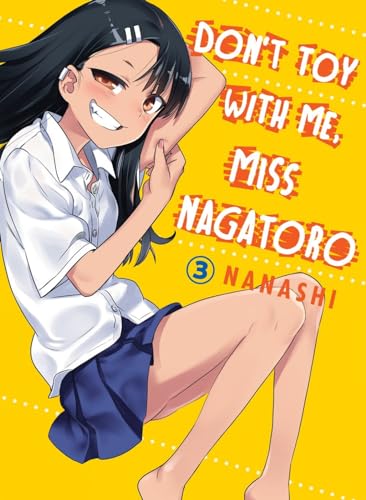 Don't Toy With Me, Miss Nagatoro 3 [Paperback]