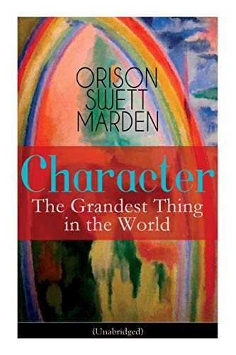Character  The Grandest Thing in the World (Unabridged) [Paperback]