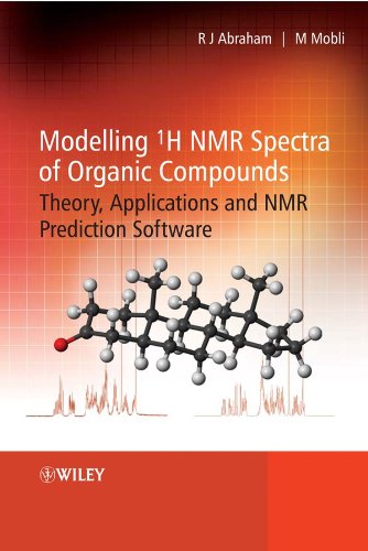 Modelling 1H NMR Spectra of Organic Compounds Theory, Applications and NMR Pred [Hardcover]