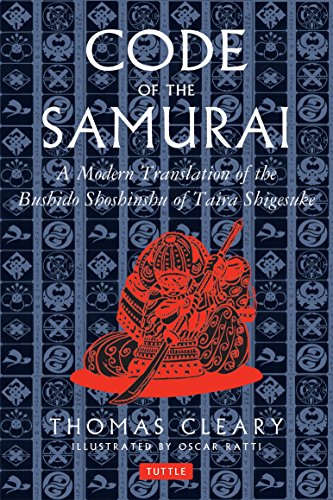 Code of the Samurai A Modern Translation of the Bushido Shoshinshu of Taira Shi [Hardcover]
