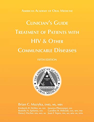 Clinician's Guide to Treatment of Patients with HIV and Other Communicable Disea [Paperback]