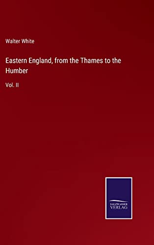 Eastern England, From The Thames To The Humber