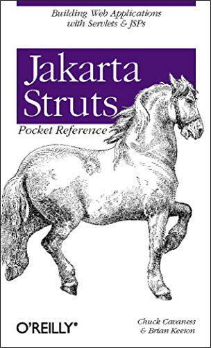 Jakarta Struts Pocket Reference Building Web Applications with Servlets & J [Paperback]