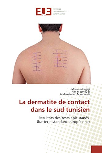 La Dermatite De Contact Dans Le Sud Tunisien Rsultats Des Tests Epicutans (ba [Paperback]