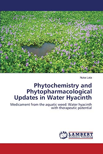 Phytochemistry And Phytopharmacological Updates In Water Hyacinth