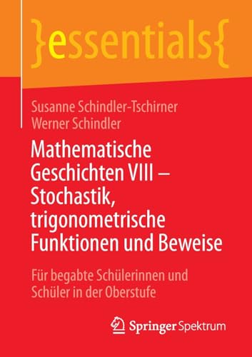 Mathematische Geschichten VIII  Stochastik, trigonometrische Funktionen und Bew [Paperback]