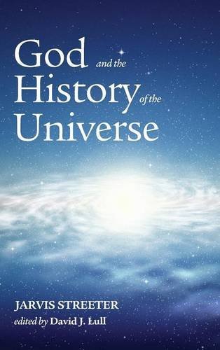 God And The History Of The Universe [Hardcover]