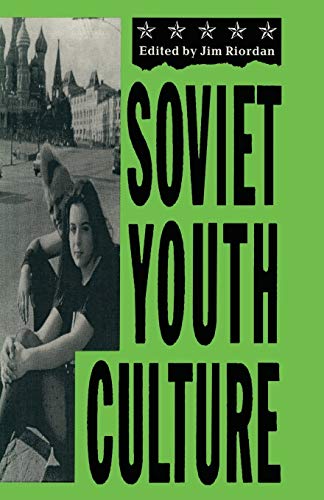 Soviet Youth Culture [Paperback]