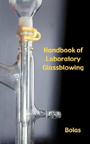 A Handbook Of Laboratory Glassblowing (concise Edition) [Paperback]