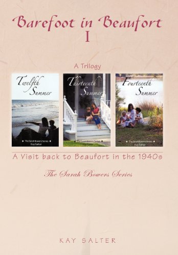 Barefoot in Beaufort I  A Visit Back to Beaufort in The 1940S [Hardcover]