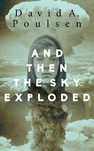And Then the Sky Exploded [Paperback]
