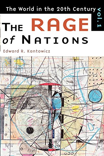 Rage of Nations Vol. 1  The World in the Twentieth Century [Paperback]