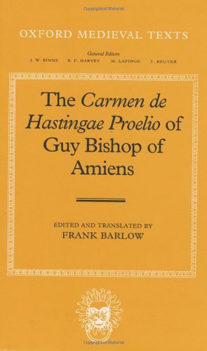 The Carmen de Hastingae Proelio of Guy Bishop of Amiens [Hardcover]