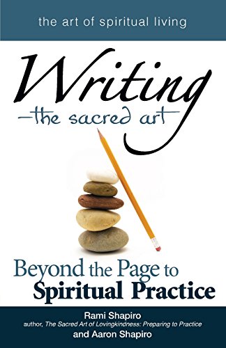 Writing}}}The Sacred Art Beyond the Page to Spiritual Practice [Paperback]
