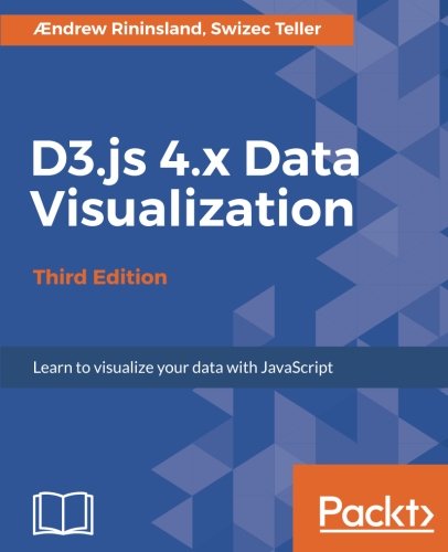 D3. Js 4. X Data Visualization [Paperback]