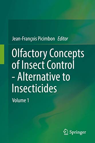 Olfactory Concepts of Insect Control - Alternative to insecticides Volume 1 [Hardcover]