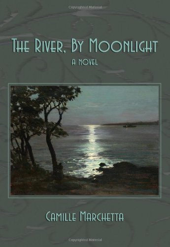 The River, By Moonlight [Hardcover]