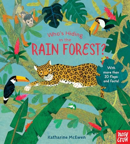 Who's Hiding in the Rain Forest [Board book]
