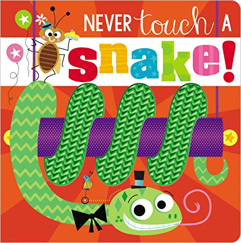 Never Touch a Snake [Unknown]
