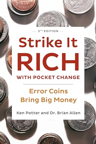 Strike It Rich with Pocket Change Error Coins Bring Big Money [Paperback]