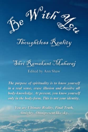 Be With You Thoughtless Reality [Paperback]