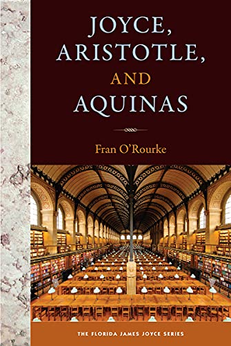 Joyce, Aristotle, and Aquinas [Hardcover]