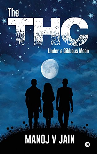 The Thc Under A Gibbous Moon [Paperback]