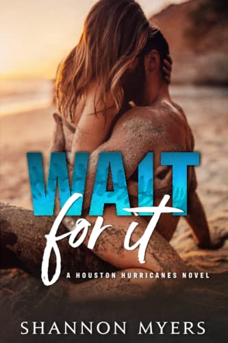 Wait for It [Paperback]