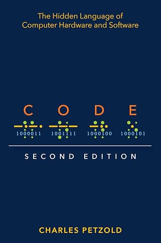 Code The Hidden Language of Computer Hardware and Software [Paperback]