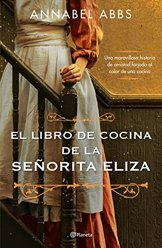 El libro de cocina de la seorita Eliza [Paperback]