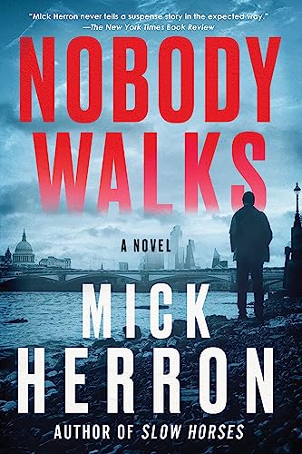 Nobody Walks [Paperback]