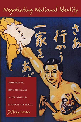 Negotiating National Identity Immigrants, Minorities, And The Struggle For Ethn [Paperback]
