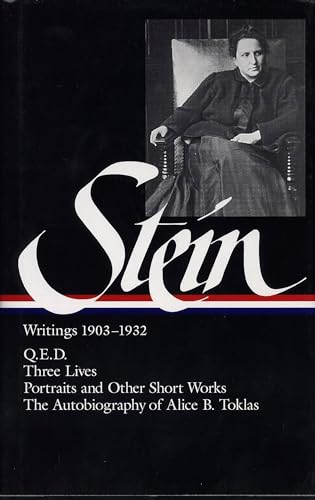 Gertrude Stein Writings 1903-1932 (LOA 99) Q.E.D. / Three Lives / Portraits a [Hardcover]