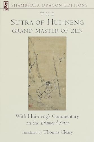 The Sutra of Hui-neng, Grand Master of Zen With Hui-neng's Commentary on the Di [Paperback]
