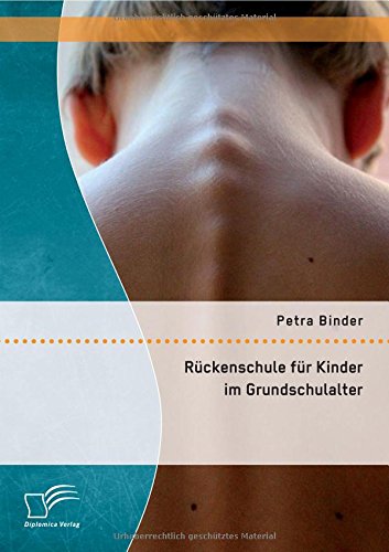 R|ckenschule F|r Kinder Im Grundschulalter (german Edition) [Paperback]
