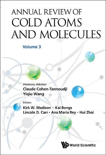 Annual Review of Cold Atoms and Molecules - [Hardcover]
