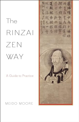 The Rinzai Zen Way A Guide to Practice [Paperback]