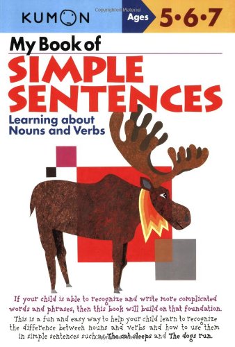 My Book Of Simple Sentences Learning About Nouns And Verbs (kumon Workbooks) [Paperback]
