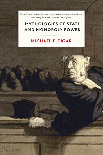 Mythologies of State and Monopoly Power [Hardcover]