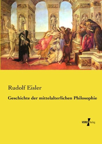 Geschichte Der Mittelalterlichen Philosophie (german Edition) [Paperback]