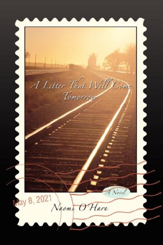 A Letter That Will Come Tomorrow [Hardcover]