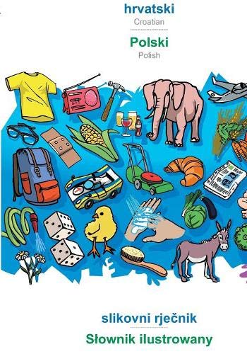 BABADADA, Hrvatski - Polski, Slikovni Rje&269nik - Slownik Ilustrowany [Paperback]