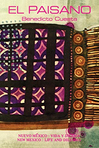 El Paisano, Nuevo Mexico Vida Y Dilema (new Mexico Life And Dilemma) [Paperback]