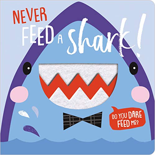 Never Feed a Shark [Unknown]