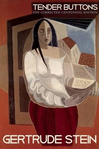 Tender Buttons The Corrected Centennial Edition [Paperback]