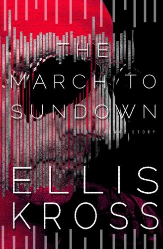 The March To Sundown [Paperback]