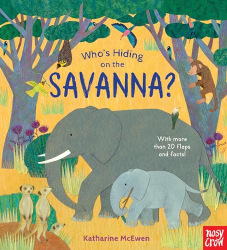 Who's Hiding on the Savanna [Board book]