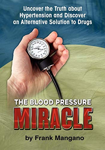 Blood Pressure Miracle [Paperback]