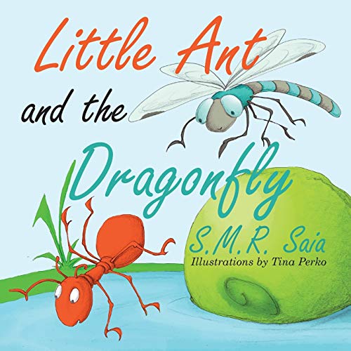 Little Ant and the Dragonfly  Every Truth Has Two Sides [Paperback]
